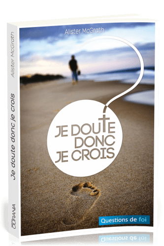 Je doute donc je crois