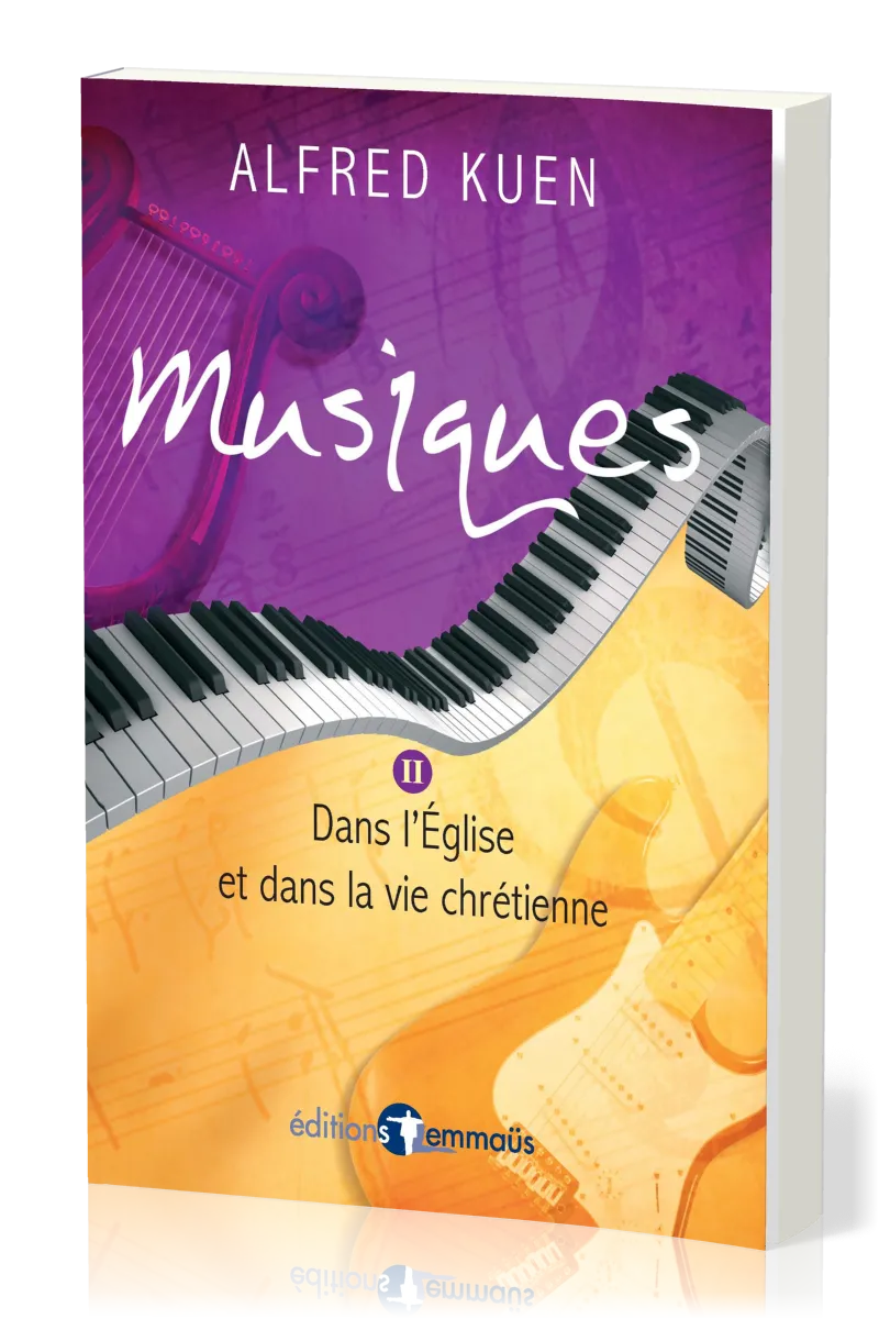 Musiques 2 - Dans l'église et dans la vie chrétienne