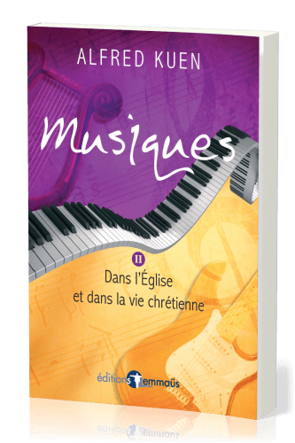 Musiques 2 - Dans l'église et dans la vie chrétienne