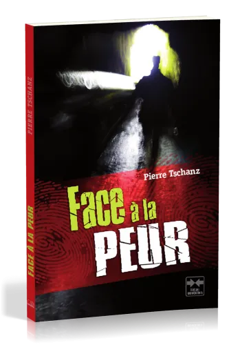 Face à la peur