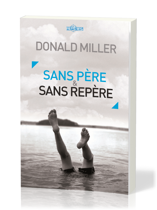 Sans père et sans repère
