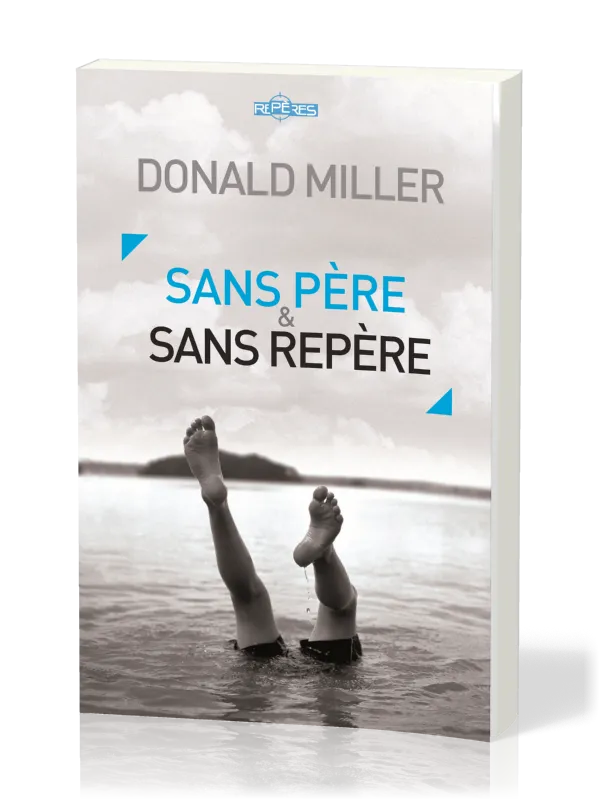 Sans père et sans repère
