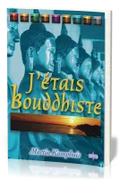 J'étais bouddhiste
