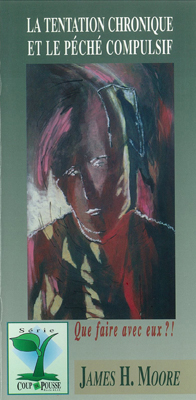 Tentation chronique et le péché compulsi