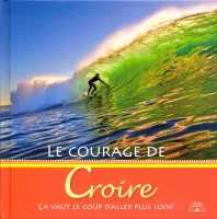 Album Le courage de croire