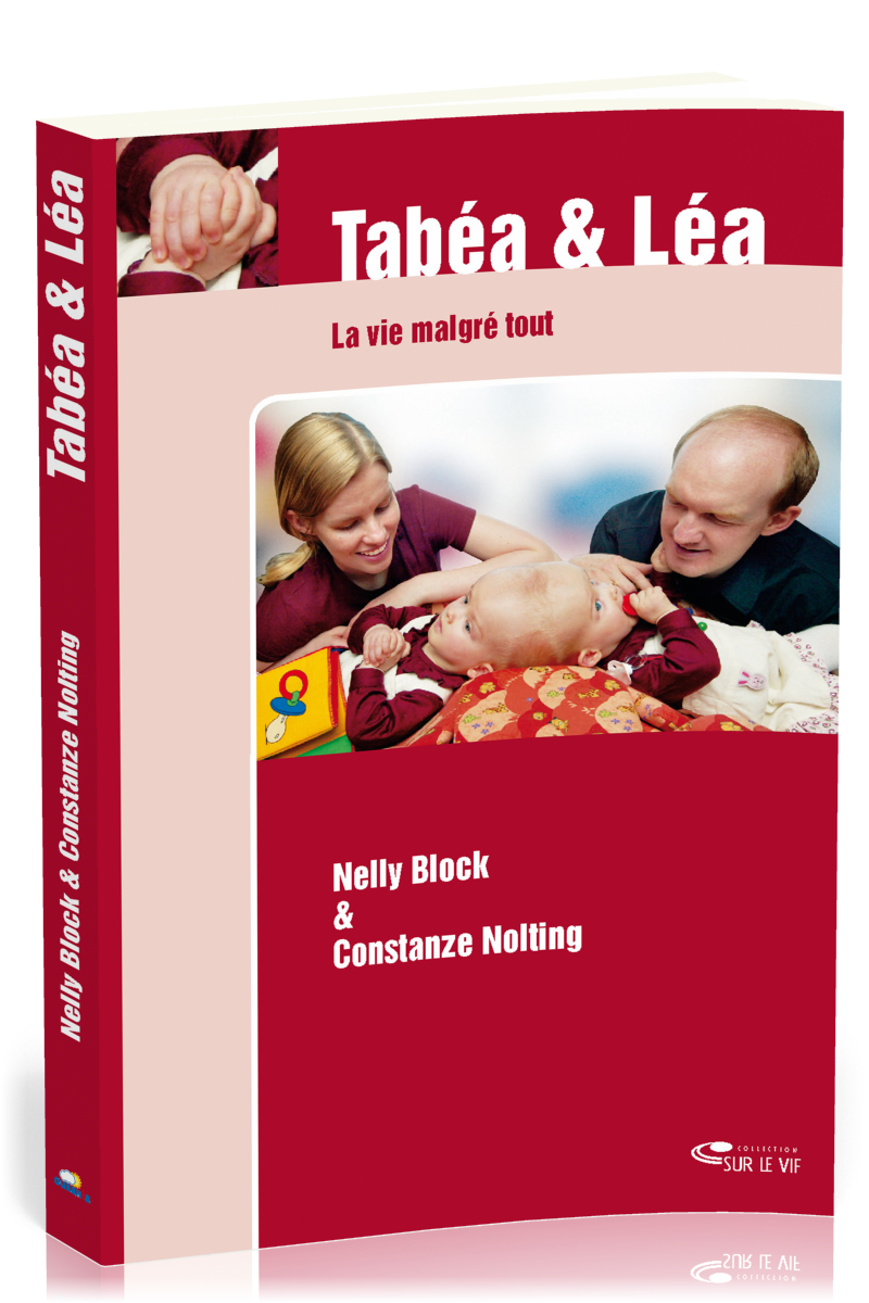 Tabéa et Léa la vie malgré tout