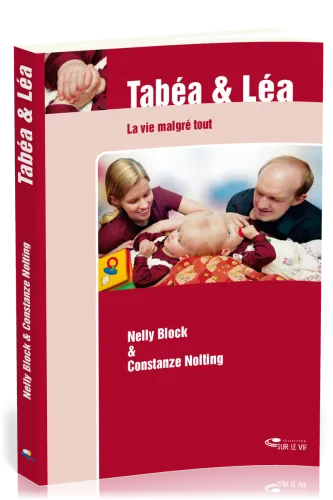 Tabéa et Léa la vie malgré tout