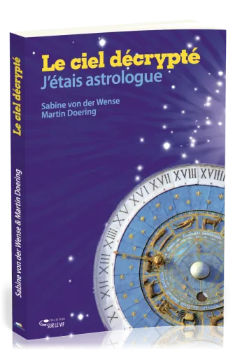 Ciel décrypté, Le - J'étais astrologue