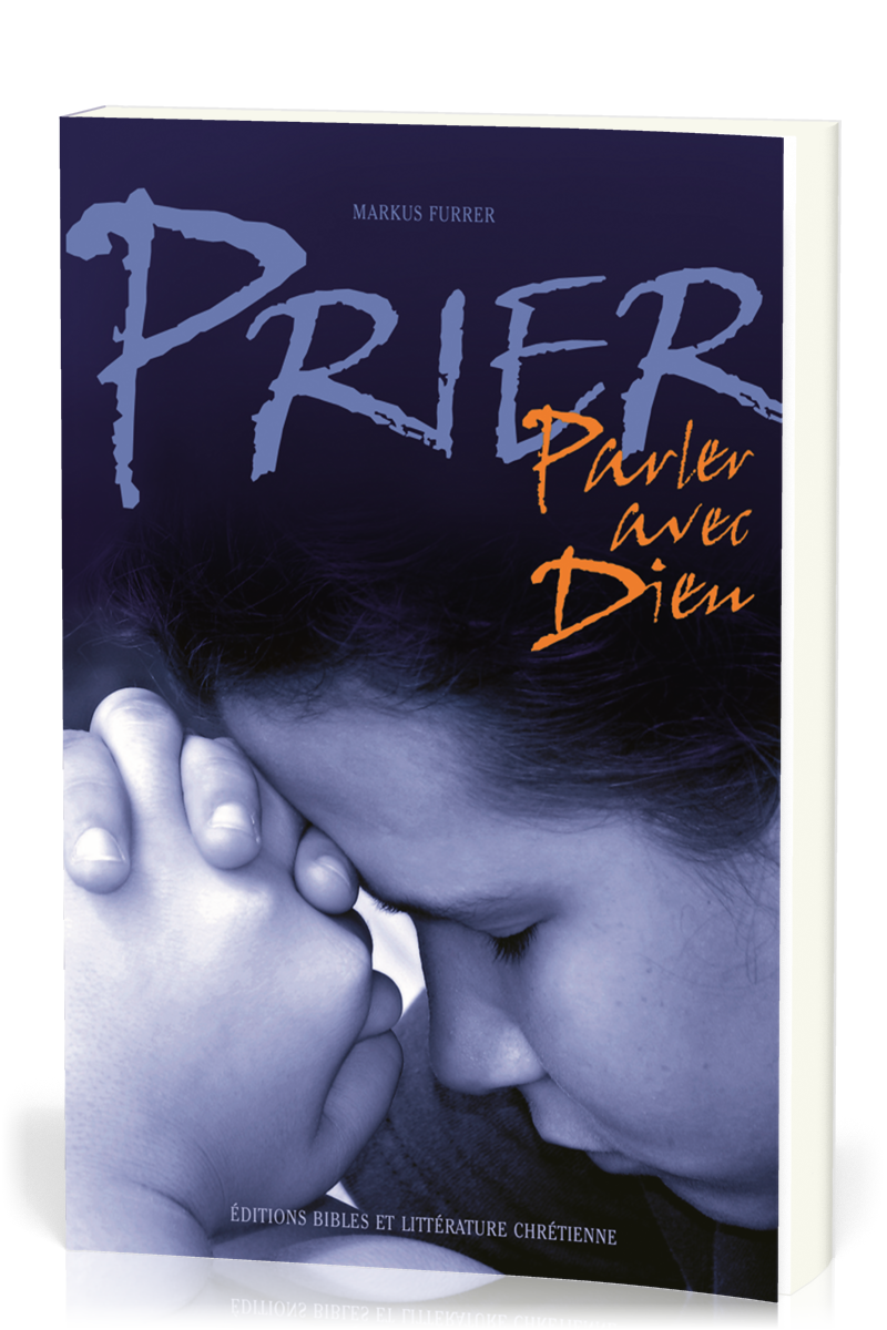Prier - Parler avec Dieu