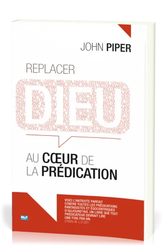 Replacer Dieu au coeur de la prédication