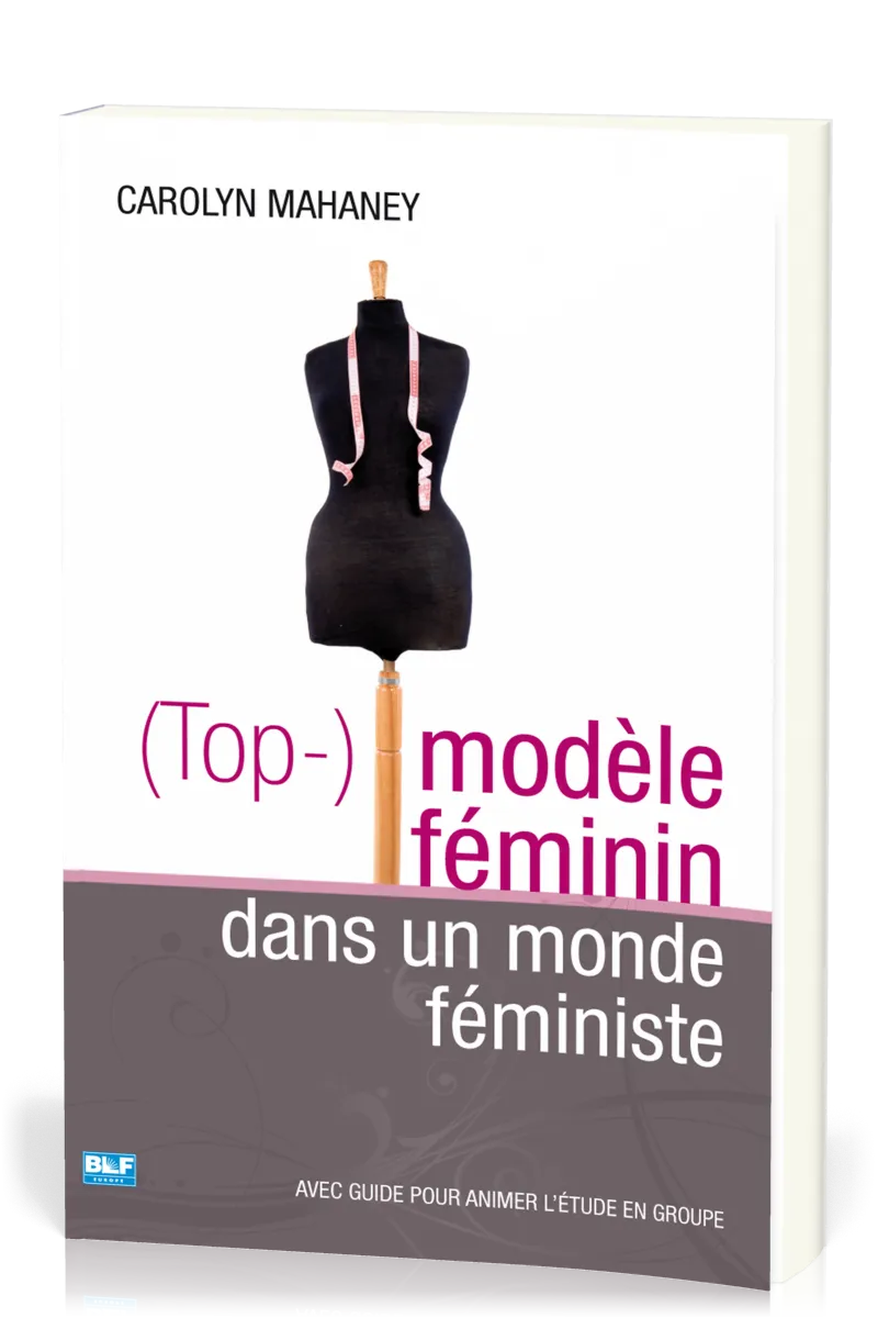 (Top-)modèle féminin dans un monde féministe