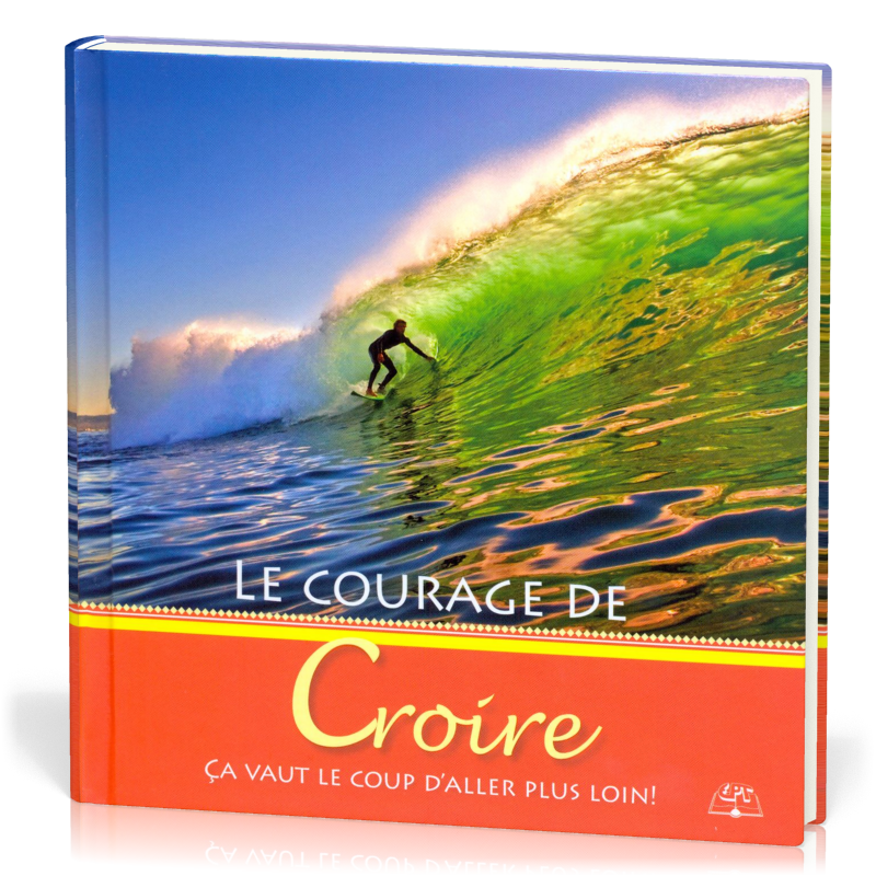 Album Le courage de croire