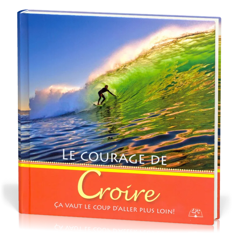 Album Le courage de croire