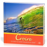 Album Le courage de croire