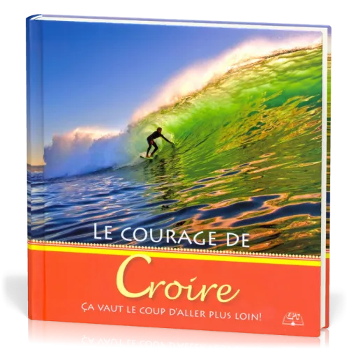 Album Le courage de croire