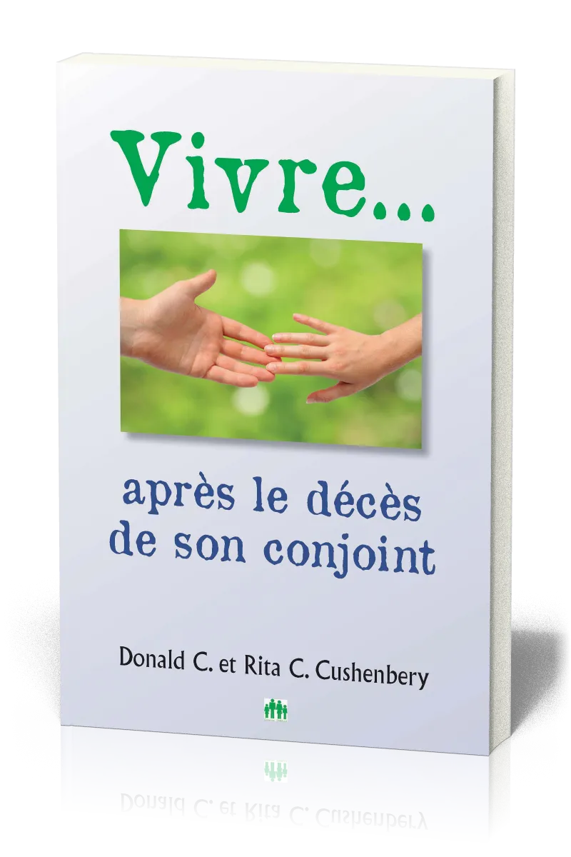 Vivre après le décès de son conjoint - IAD