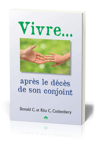 Vivre après le décès de son conjoint - IAD