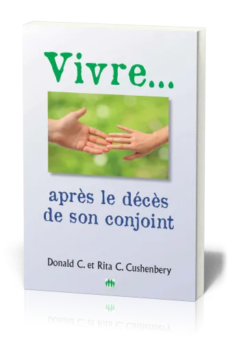 Vivre après le décès de son conjoint - IAD