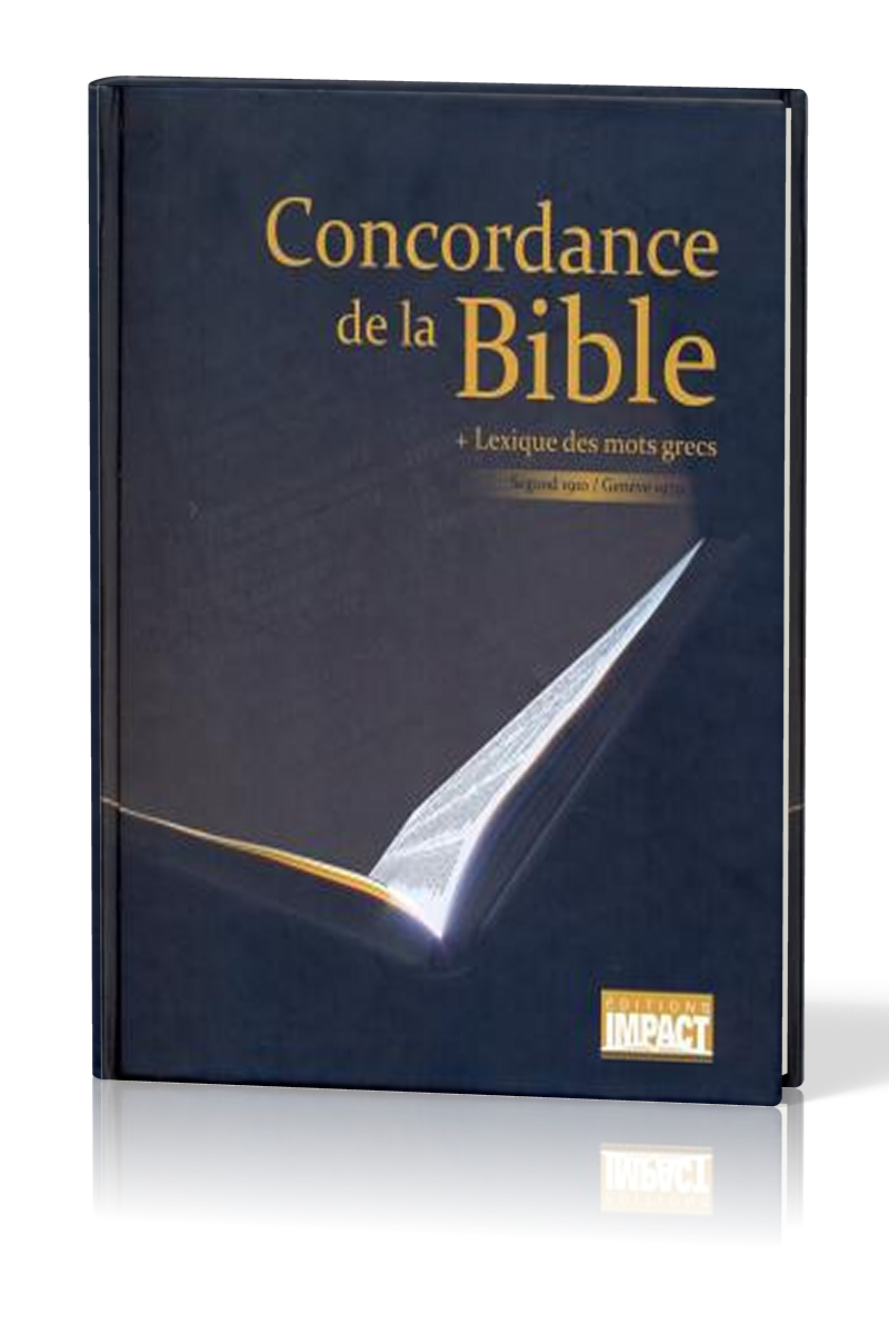 Concordance de la Bible (+ lexique des mots grecs)