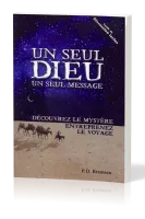 Seul Dieu, un seul message, Un