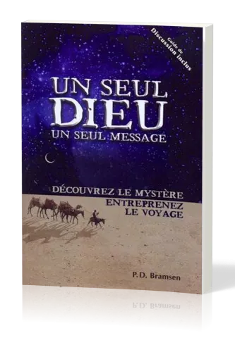 Seul Dieu, un seul message, Un