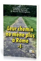 Leur chemin ne mène plus à Rome Vol.1