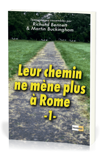 Leur chemin ne mène plus à Rome Vol.1