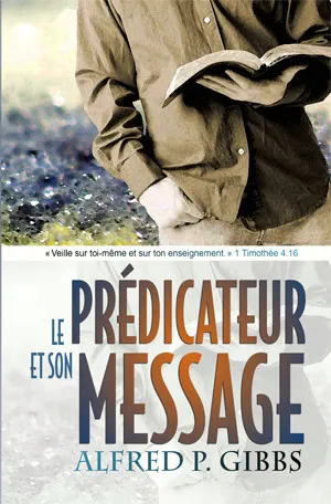 Prédicateur et son message, Le