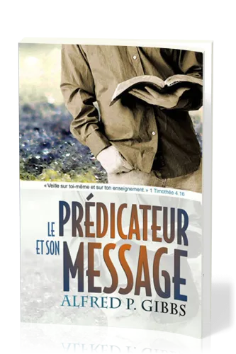 Prédicateur et son message, Le