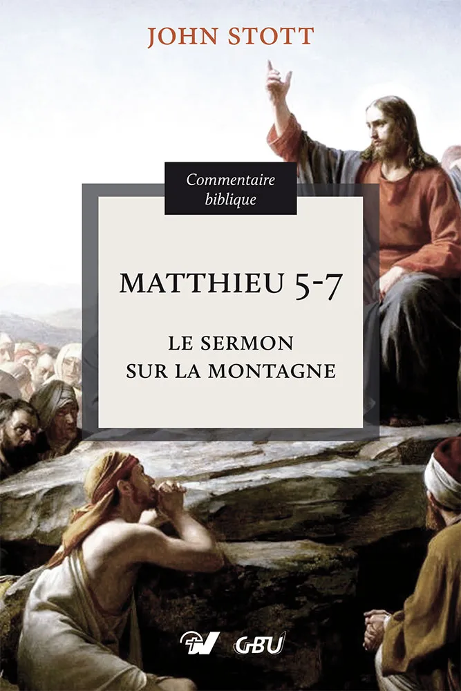 Matthieu 5-7 - Le sermon sur la montagne
