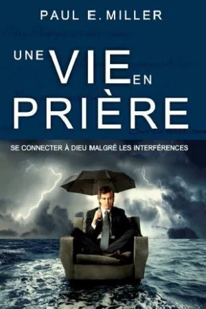 Vie en prière, Une