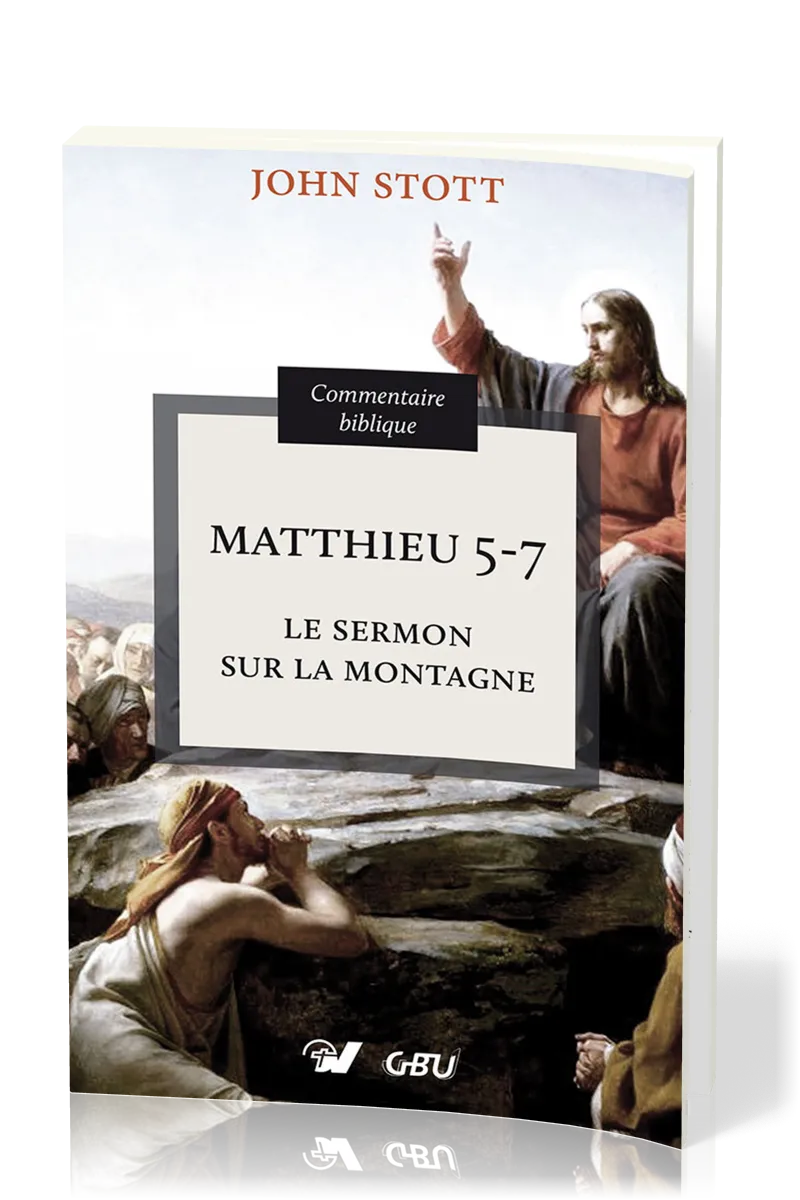 Matthieu 5-7 - Le sermon sur la montagne