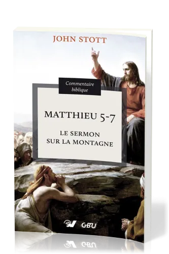 Matthieu 5-7 - Le sermon sur la montagne