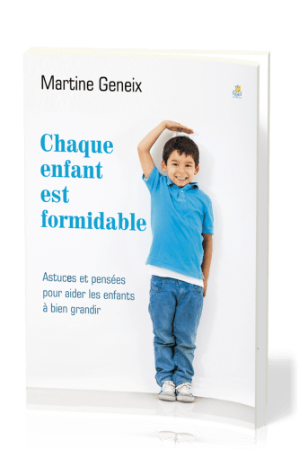 Chaque enfant est formidable