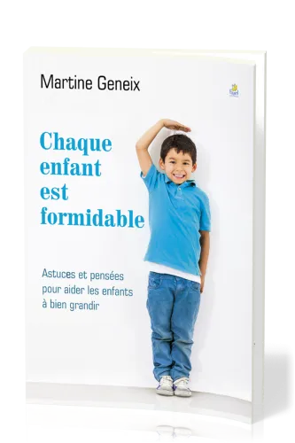 Chaque enfant est formidable
