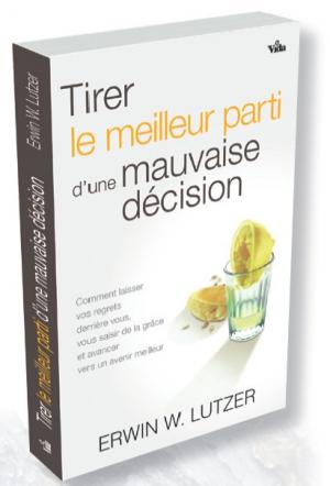 Tirer le meilleur parti d'une mauvaise décision