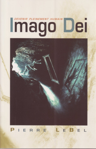 Imago Dei Devenir pleinement humain