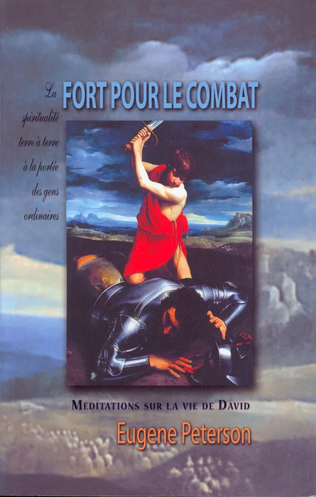 Fort pour le combat (vie de David)