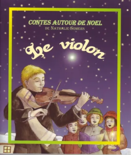 Violon, Le - Contes autour de Noel