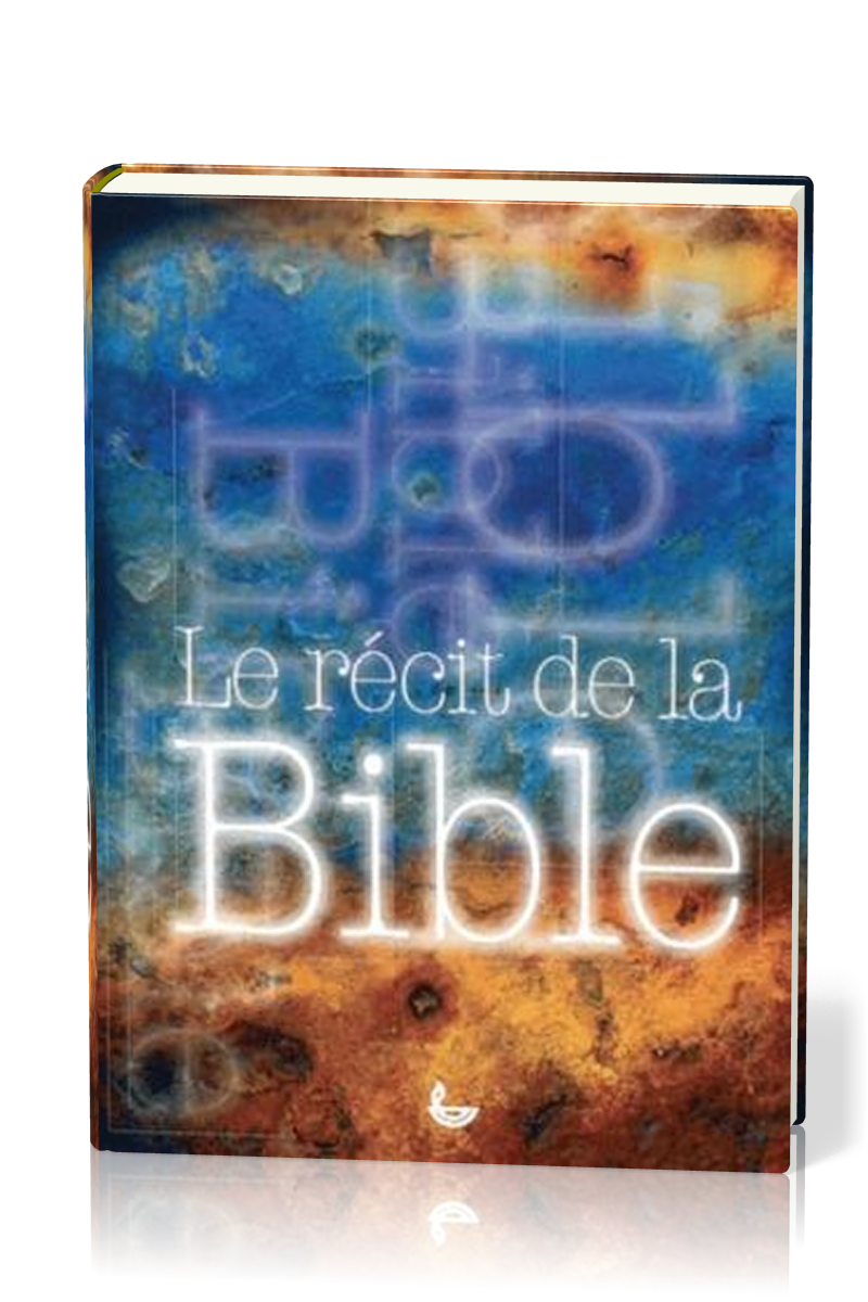 Récit de la Bible, Le