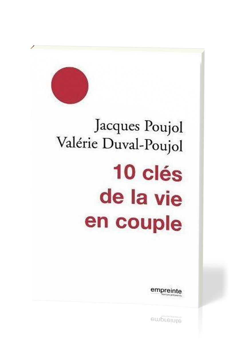 10 clés de la vie en couple
