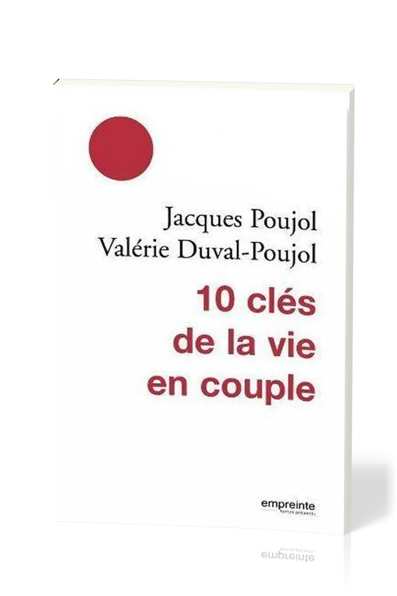 10 clés de la vie en couple