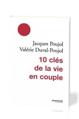 10 clés de la vie en couple