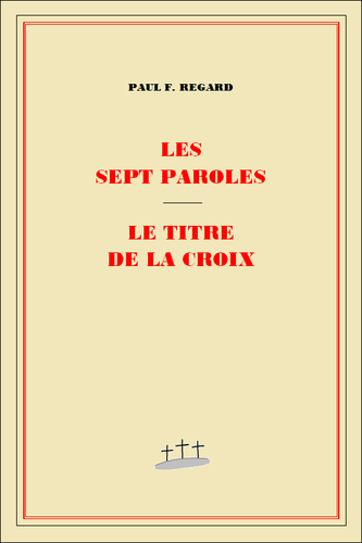 Sept Paroles (Les) - Le titre de la croix