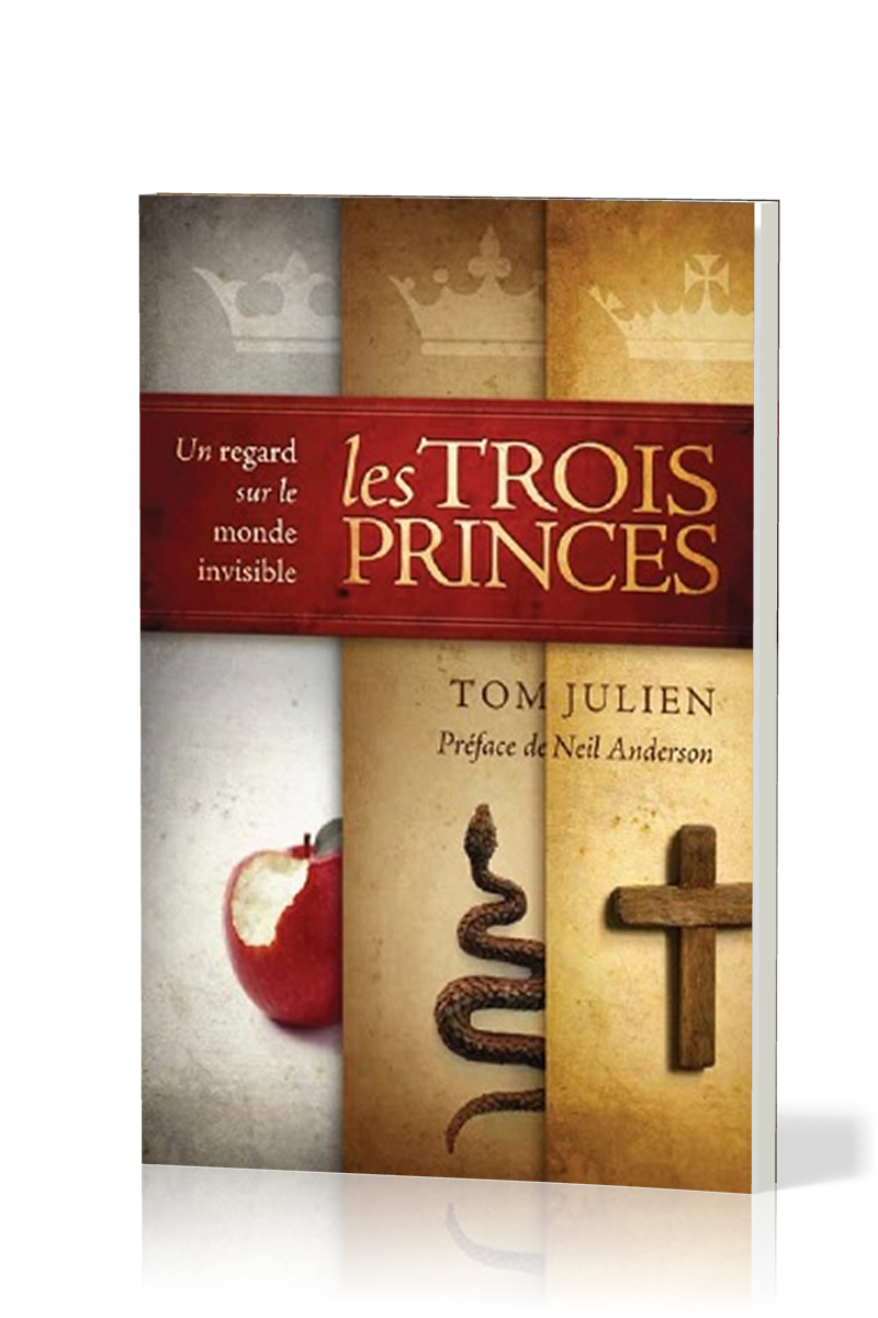Trois princes, Les
