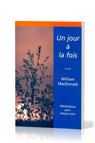 Un jour à la fois - méditations pour chaque jour