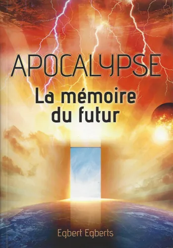 Apocalypse - La mémoire du futur