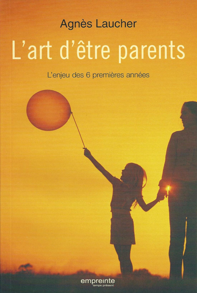 Art d'être parents, L'