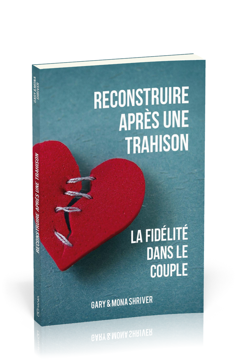 Reconstruire après une trahison
