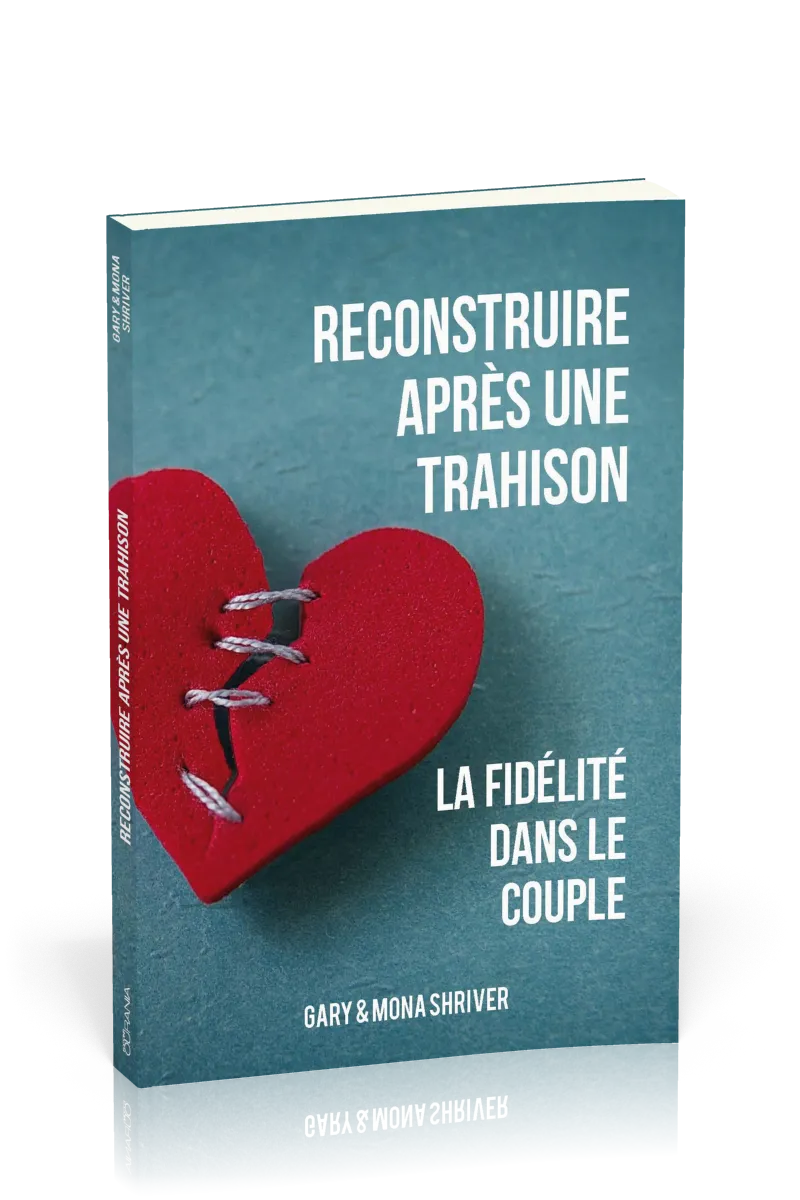 Reconstruire après une trahison